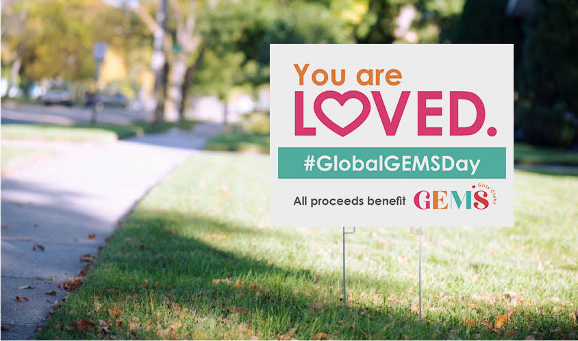 Global GEMS Day – Yard Sign